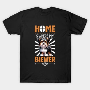 Home is with my Biewer Terrier T-Shirt